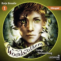 Woodwalkers - Carags Verwandlung – Das Hörspiel