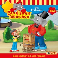 Benjamin Blümchen, Folge 163: Die Drehorgel
