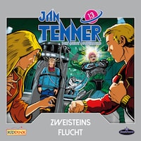 Jan Tenner, Der neue Superheld, Folge 13: Zweisteins Flucht