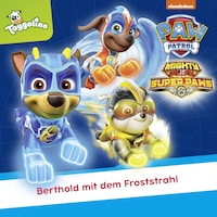 Folge 125: Berthold mit dem Froststrahl