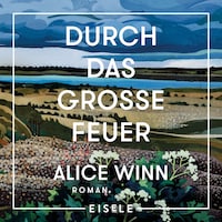 Durch das große Feuer