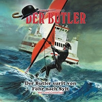 Der Butler, Der Butler surft von Föhr nach Sylt