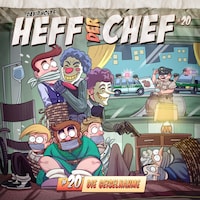 Heff der Chef, Folge 20: Die Geiselnahme