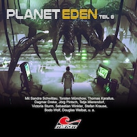Planet Eden, Teil 8: Planet Eden