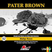 Pater Brown, Folge 82: Blutige Rosen