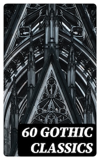 60 Gothic Classics