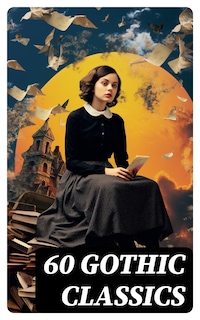 60 Gothic Classics
