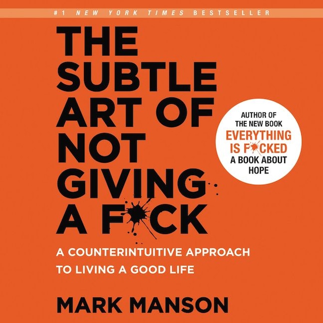The Subtle Art of Not Giving a F*ck Book cover for The Subtle Art of Not Giving a F*ck