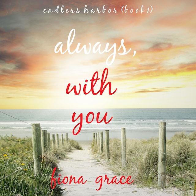 Boekomslag van Always, With You (Endless Harbor—Book One)