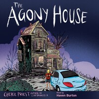 The Agony House (Unabridged)