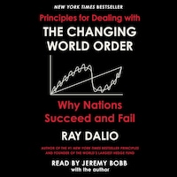 Principles for Dealing with the Changing World Order