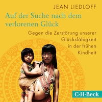 Auf der Suche nach dem verlorenen Glück