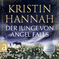 Der Junge von Angel Falls - Wenn Engel schweigen (Gekürzt)