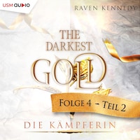 The Darkest Gold - Die Kämpferin Teil 2