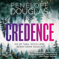 Credence – Sie ist tabu, doch Liebe kennt keine Regeln