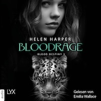 Bloodrage - Blood Destiny - Mackenzie-Smith-Serie, Band 3 (Ungekürzt)