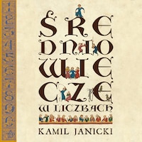 Średniowiecze w liczbach