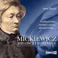 Mickiewicz. Miłości i romanse