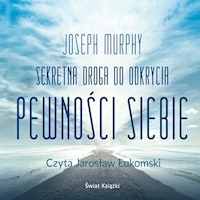 Sekretna droga do odkrycia pewności siebie