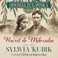 Odyseja żuławska t.2. Powrót do Miłoradza