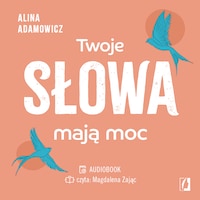 Twoje słowa mają moc
