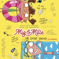 Mig & Mille - På dybt vand