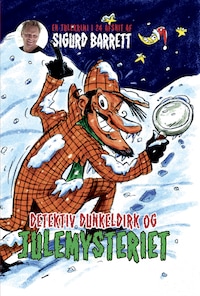 Detektiv Dunkeldirk og julemysteriet