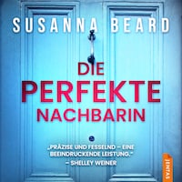 Die perfekte Nachbarin