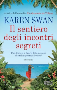 Il sentiero degli incontri segreti