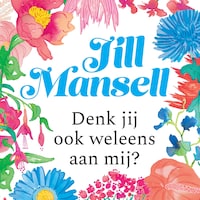 Denk jij ook weleens aan mij?