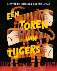 Een toren van tijgers