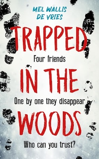 Trapped in the woods