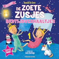 De Zoete Zusjes bedtijdverhaaltjes 1
