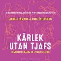 Kärlek utan tjafs : hemligheten bakom en lycklig relation