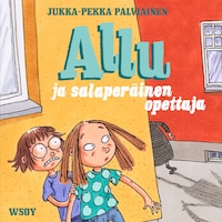 Allu ja salaperäinen opettaja