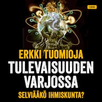 Tulevaisuuden varjossa