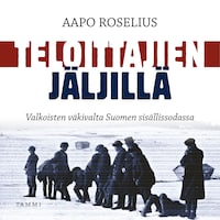 Teloittajien jäljillä