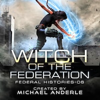 Witch of the Federation VI