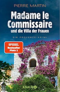 Madame le Commissaire und die Villa der Frauen