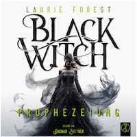 Black Witch 1 - Prophezeiung